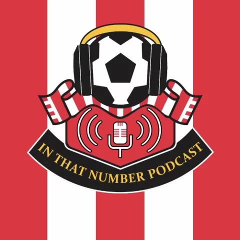 In That Number- Southampton FC Podcast